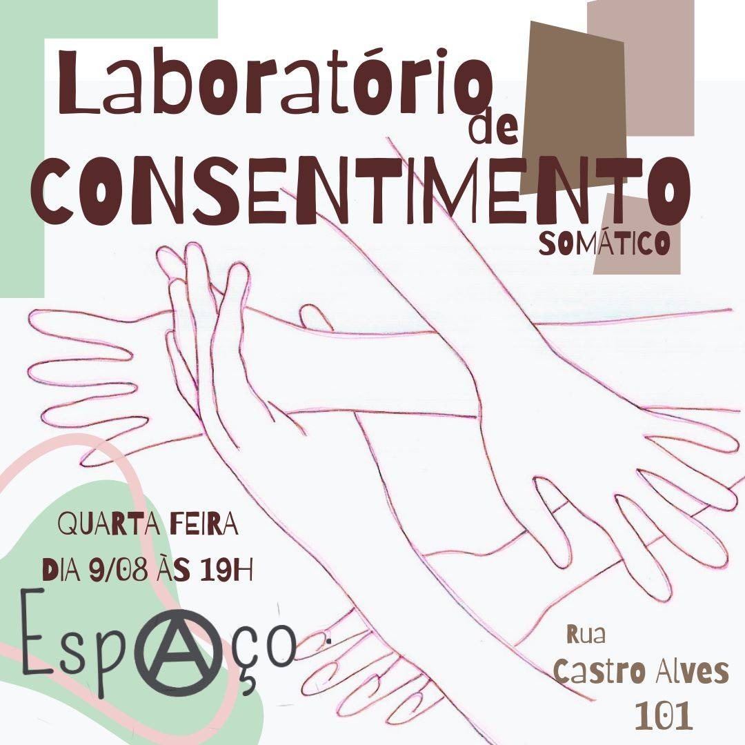 09/08 – Laboratório de Consentimento Somático