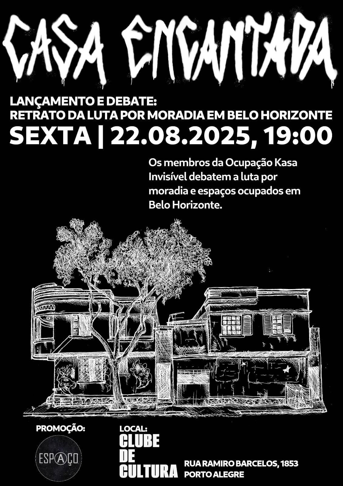 21 e 22 de agosto – Lançamento e discussão do livro “Casa Encantada – Retrato da Luta por Moradia em Belo Horizonte