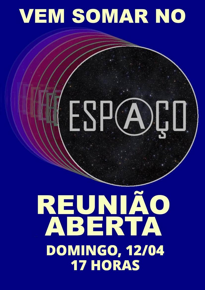 Letras grandes e brancas sobre fundo azul: "Vem somar no" Abaixo o logotipo do espaço bem grande. E Mais abaixo: Reunião aberta. Domingo, 12/04. !7 horas.